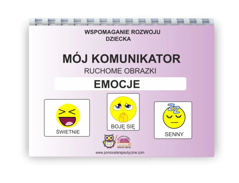 Mój komunikator. Ruchome obrazki. Emocje PDF